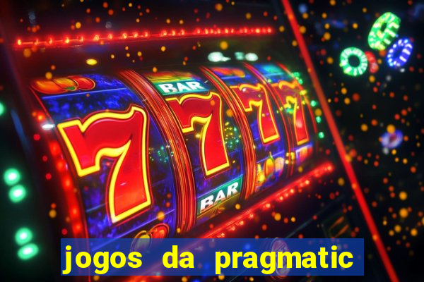 jogos da pragmatic que mais pagam